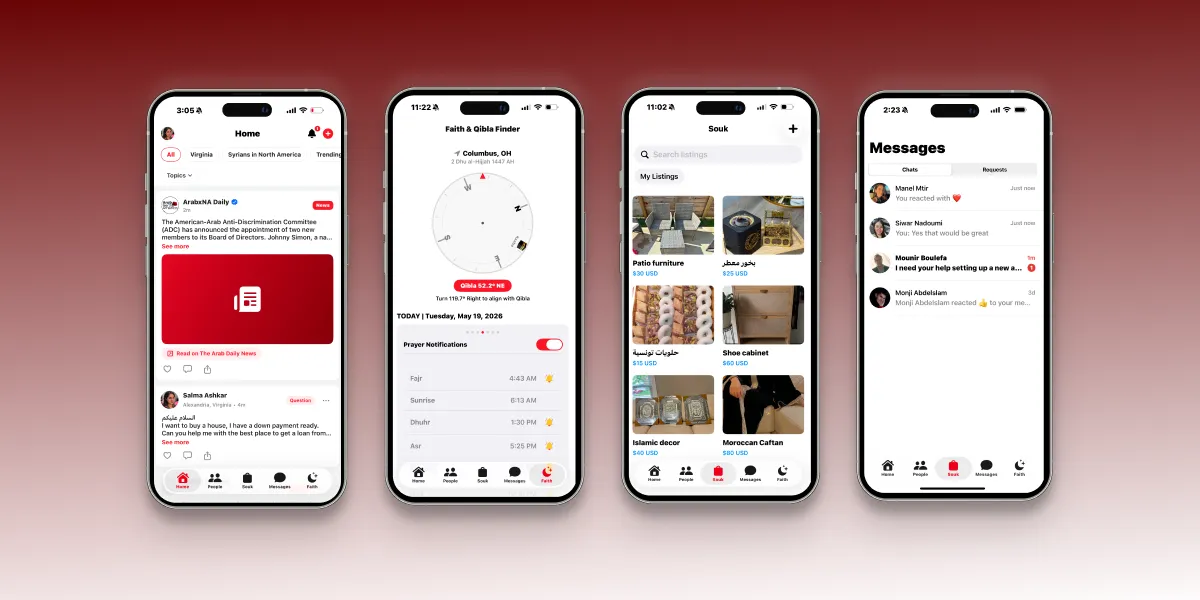 Four phone screens from ArabxNorthAmerica — the community feed, Faith and Qibla finder, the Souk marketplace, and messages